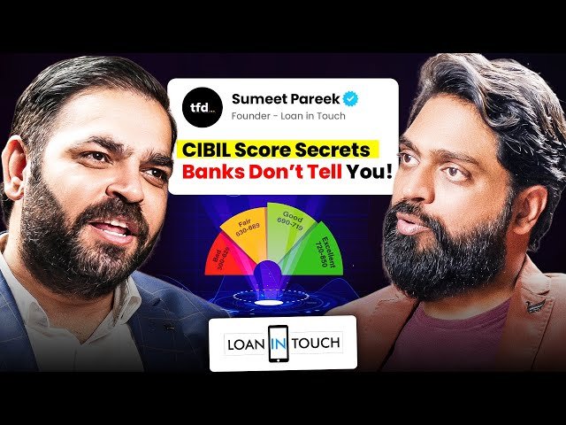 CIBIL Score Secrets: How to Get the Best Loan Deals